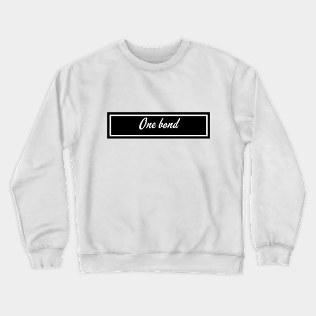 One bond Crewneck Sweatshirt by The One Serie